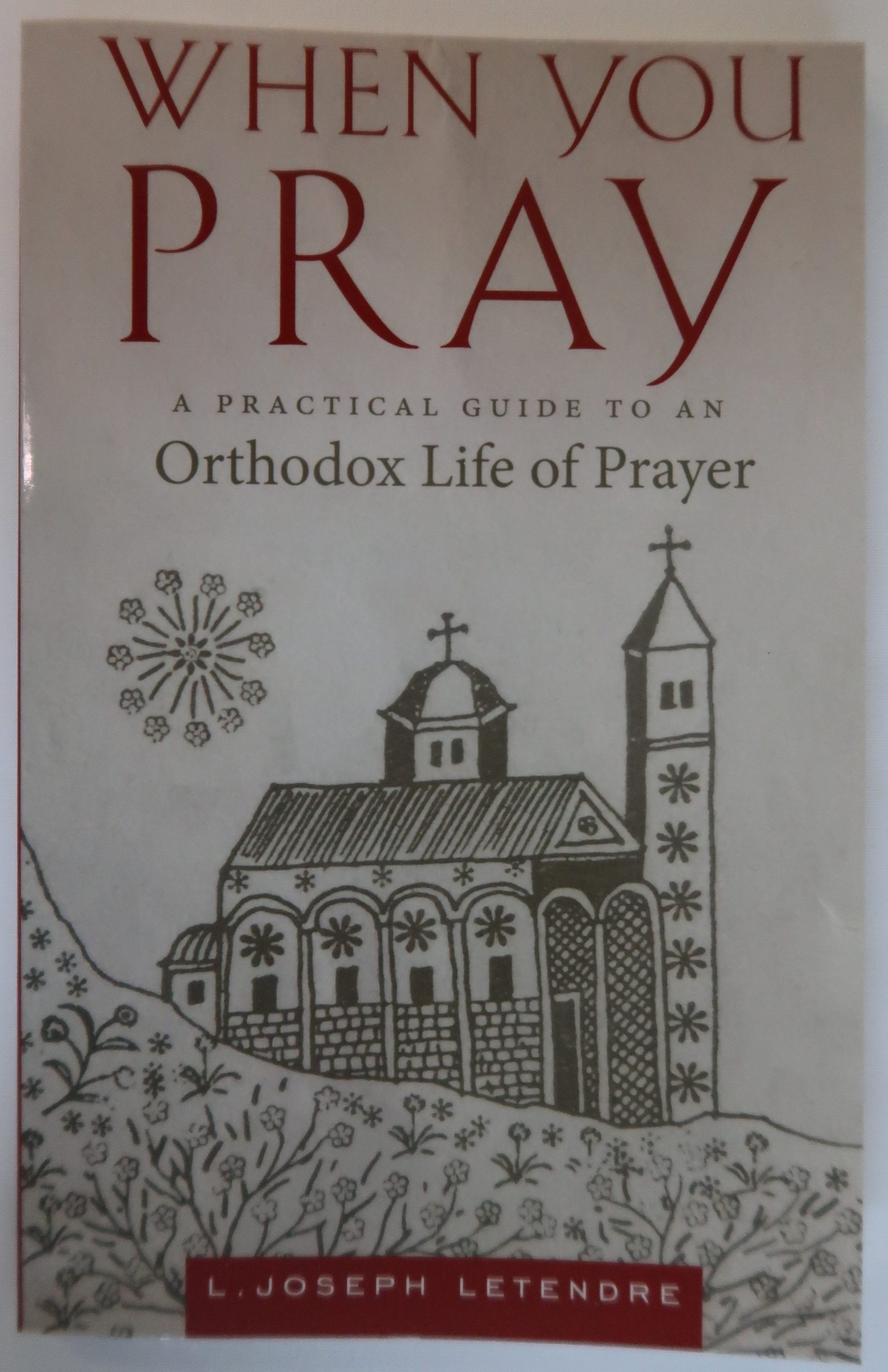 When You Pray Byzantine Church Supplies